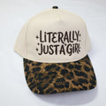 Literally Just A Girl hat